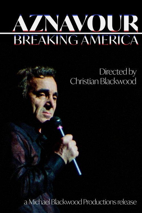 Aznavour: Breaking America 1985 official movie poster