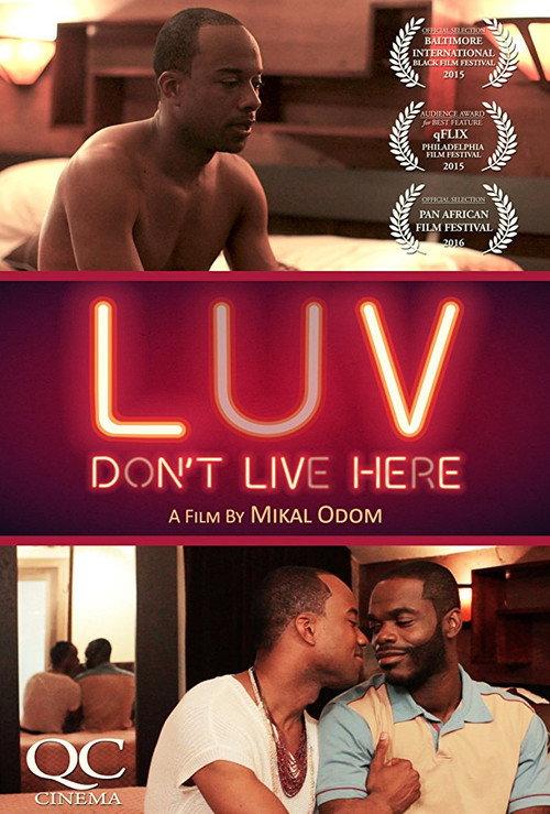 LUV Don't Live Here 2015 official movie poster