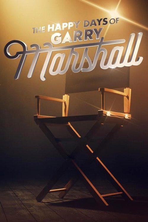 The Happy Days of Garry Marshall 2020 official movie poster