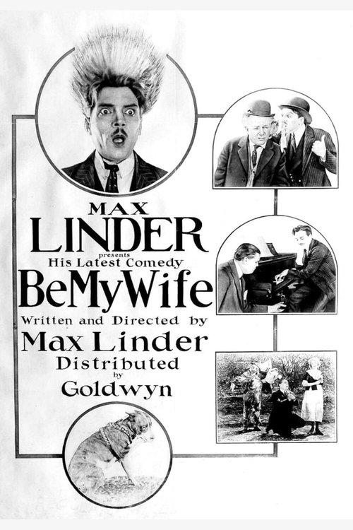 Be My Wife 1921 official movie poster