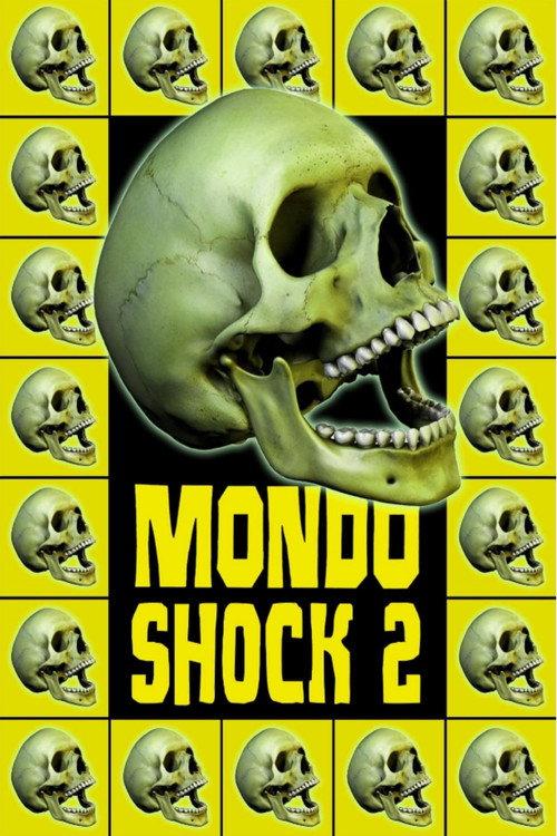 Mondo Shock 2 2021 official movie poster