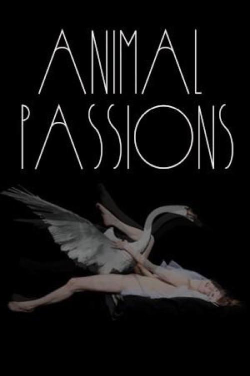 Animal Passions 2004 official movie poster
