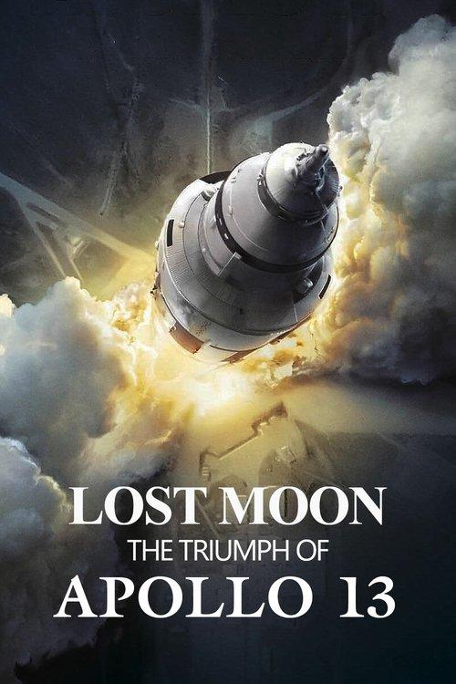 Lost Moon: The Triumph of Apollo 13 1996 official movie poster
