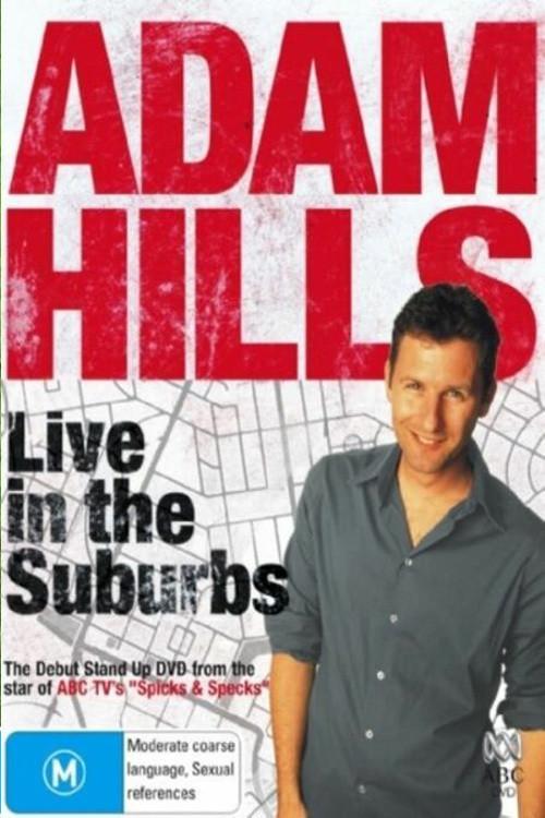 Adam Hills - Live in the Suburbs 2006 official movie poster