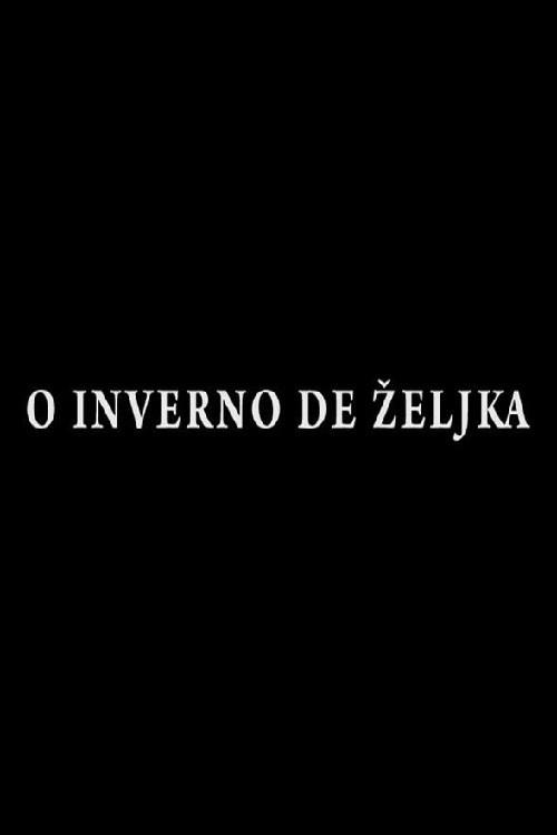 The Winter of Zeljka 2013 official movie poster