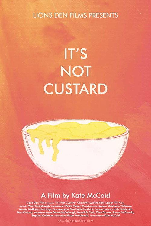 It's Not Custard 2018 official movie poster