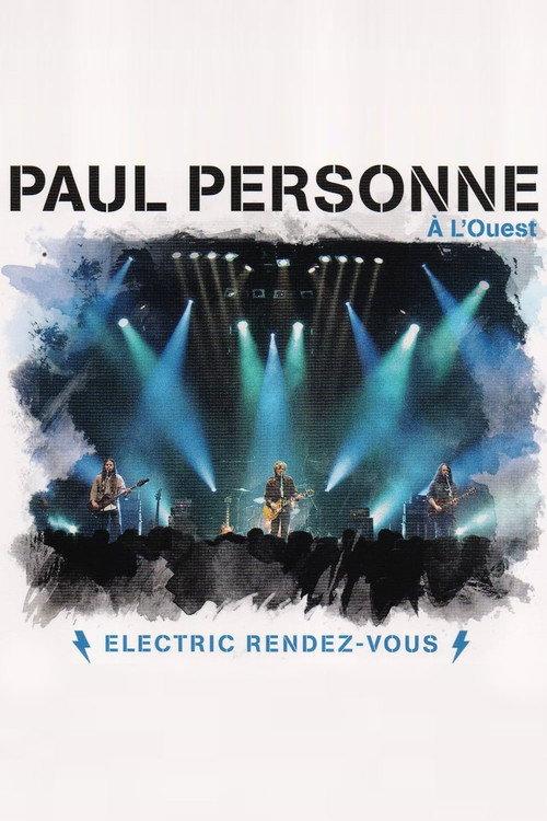 Paul Personne : À l'Ouest (Electric Rendez-vous) 2015 official movie poster