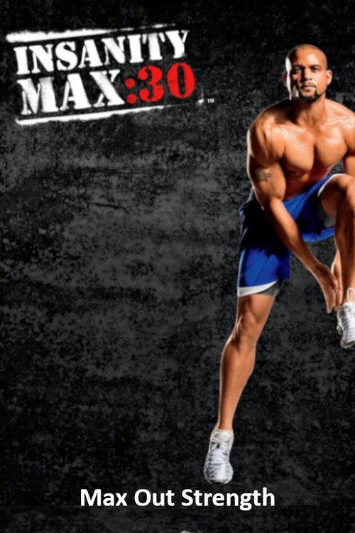 Insanity Max: 30 - Max Out Strength 2014 official movie poster