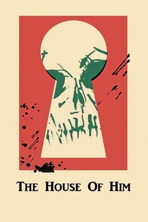 The House of Him 2014 official movie poster