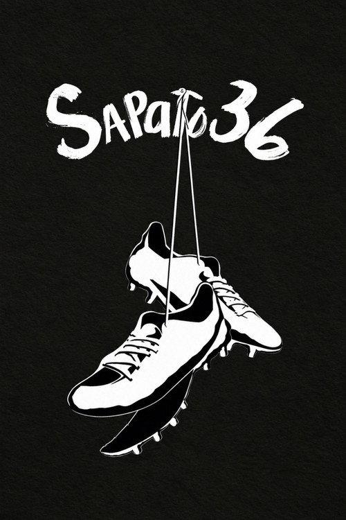 Sapato 36 2021 official movie poster