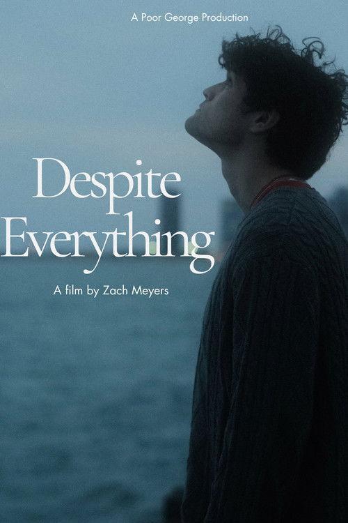 Despite Everything 2025 official movie poster