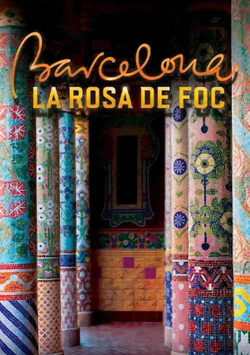 Barcelona, la rosa de foc 2014 official movie poster