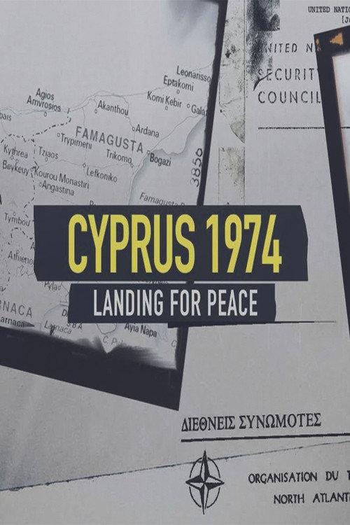 Cyprus 1974: Landing For Peace 2024 official movie poster