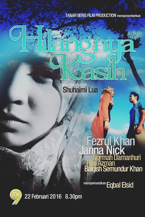 Hilangnya Kasih 2016 official movie poster