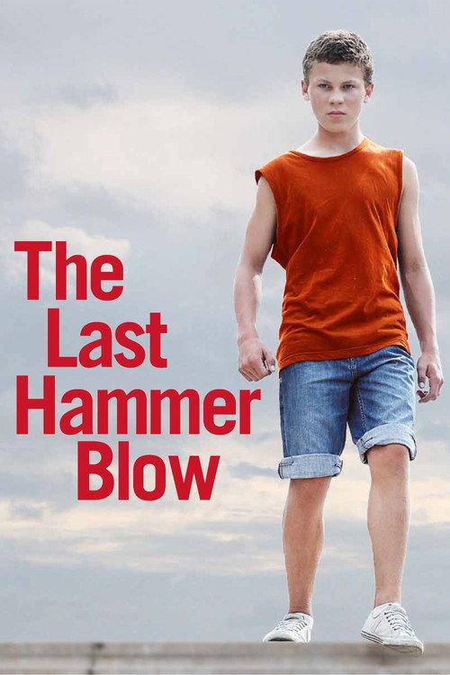 The Last Hammer Blow 2014 official movie poster