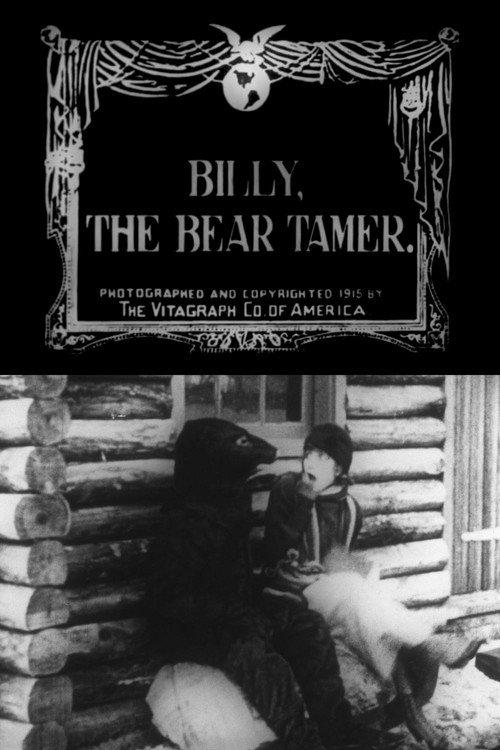 Billy the Bear Tamer 1915 official movie poster