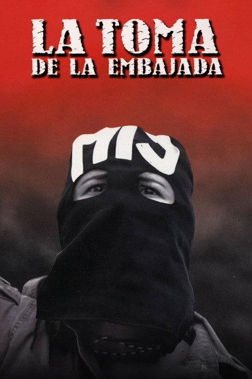 La toma de la embajada 2000 official movie poster