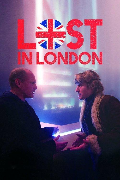 Lost in London 2017 official movie poster