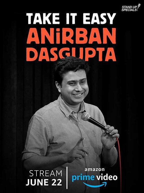 Anirban Dasgupta: Take It Easy 2018 official movie poster