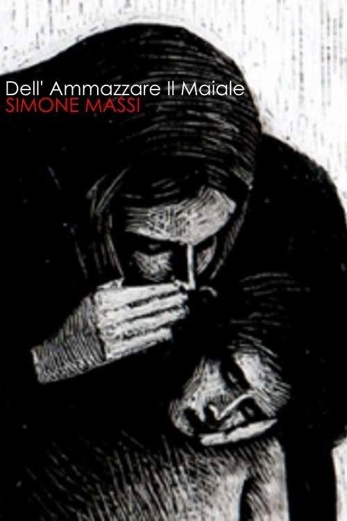 About Killing the Pig 2011 official movie poster