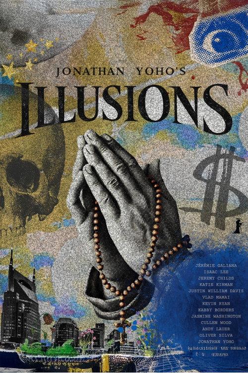 Jonathan Yoho's Illusions  official movie poster