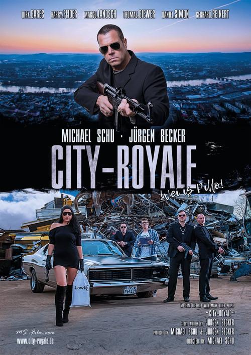 City Royale 2017 official movie poster