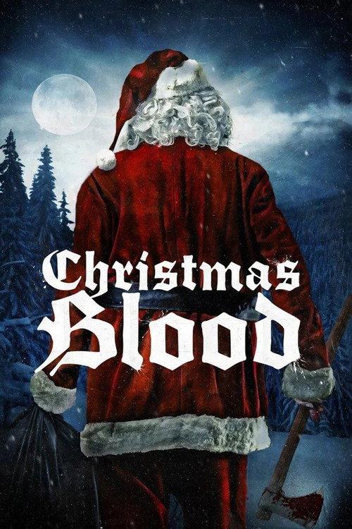 Christmas Blood 2017 official movie poster