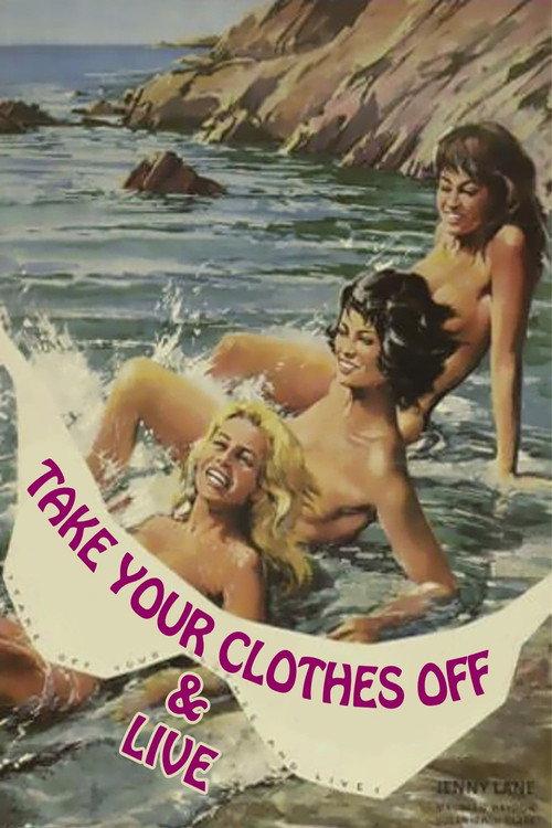 Take Off Your Clothes and Live 1963 official movie poster