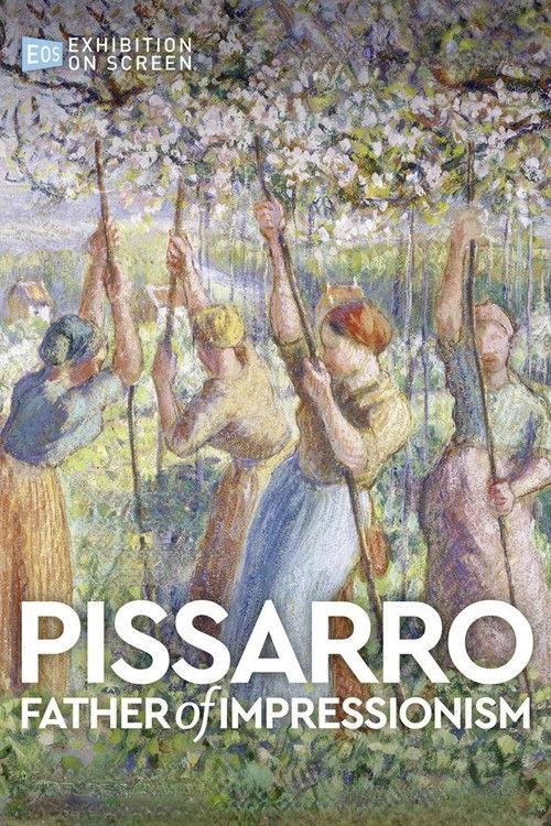 Pissarro: Father of Impressionism 2022 official movie poster