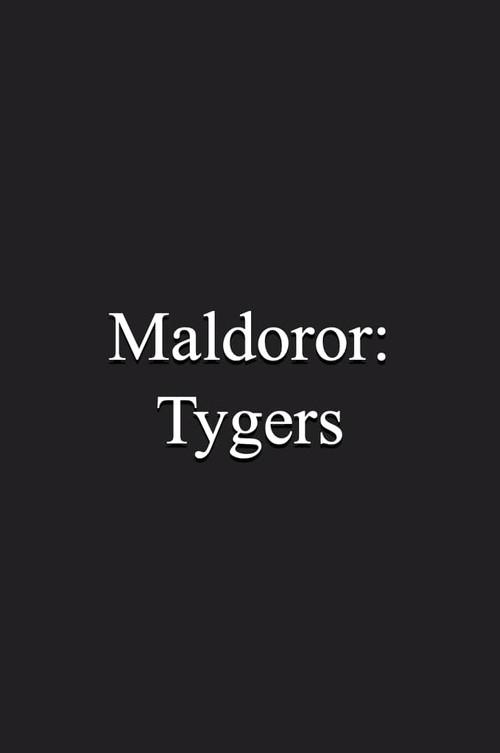 Maldoror: Tygers 1998 official movie poster