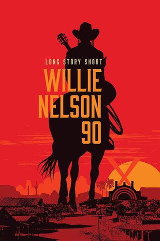 Willie Nelson 90: Long Story Short 2023 official movie poster