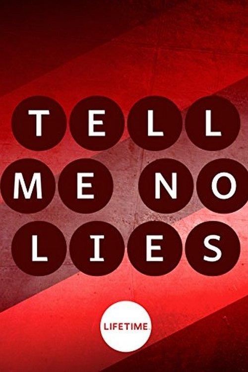 Tell Me No Lies 2007 official movie poster