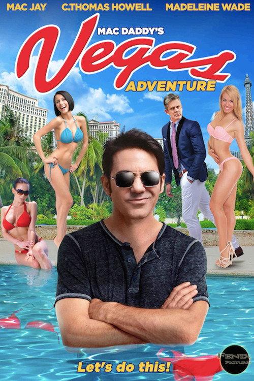 Mac Daddy's Vegas Adventure 2017 official movie poster