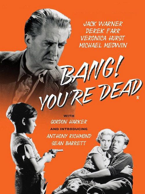Bang! You're Dead 1954 official movie poster