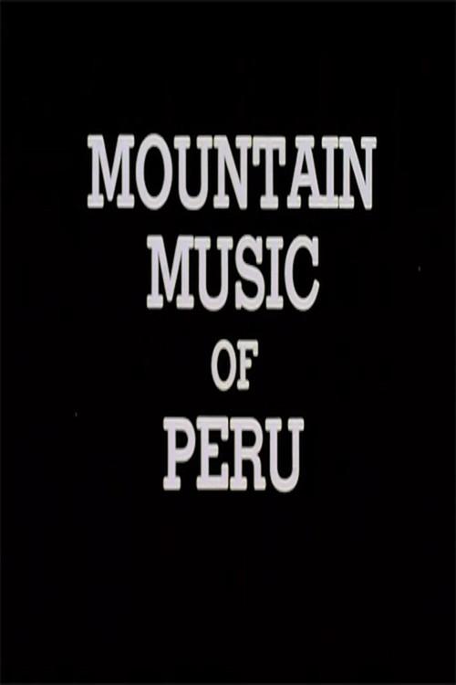 Mountain Music of Peru 1984 official movie poster