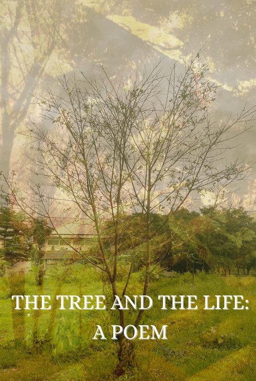 The Tree and the Life: A Poem 2025 official movie poster