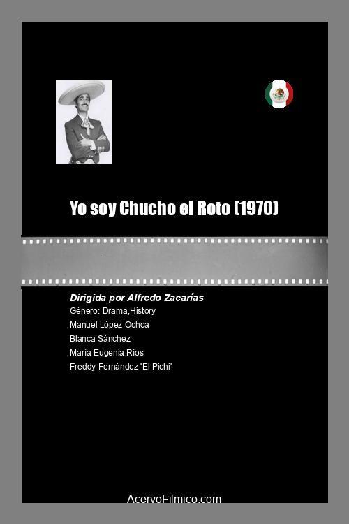 Yo soy Chucho el Roto 1970 official movie poster