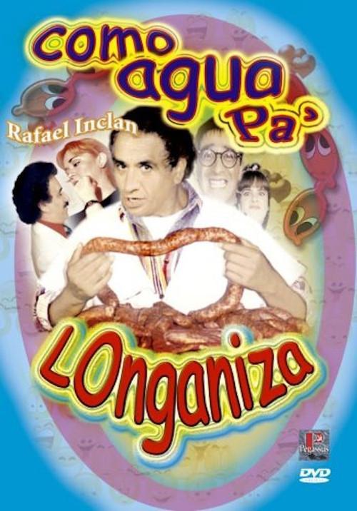 Como agua pa' longaniza 1997 official movie poster