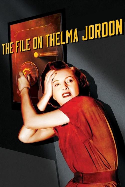 The File on Thelma Jordon 1949 official movie poster