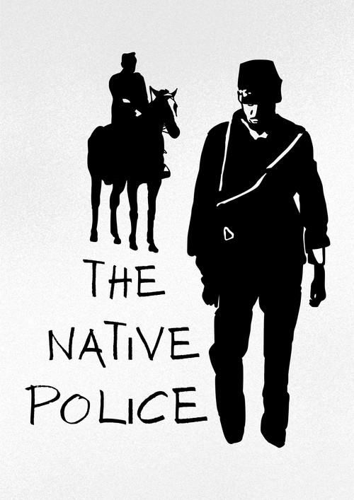 The Native Police 2026 official movie poster