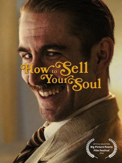 How To Sell Your Soul 2024 official movie poster