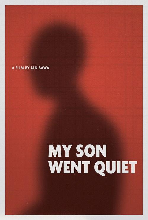 My Son Went Quiet 2024 official movie poster