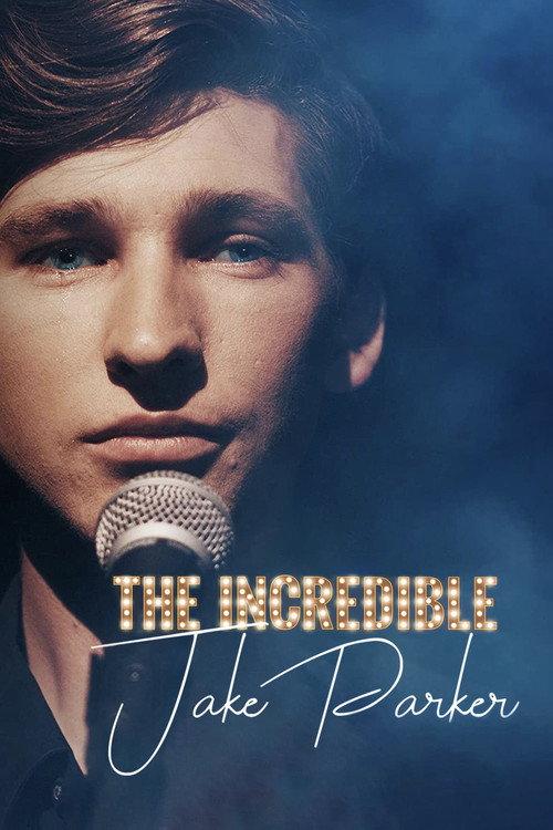 The Incredible Jake Parker 2020 official movie poster