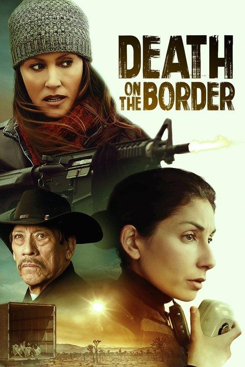 Death on the Border 2023 official movie poster