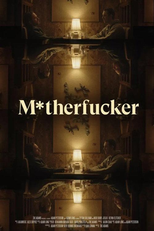 M*therfucker 2021 official movie poster
