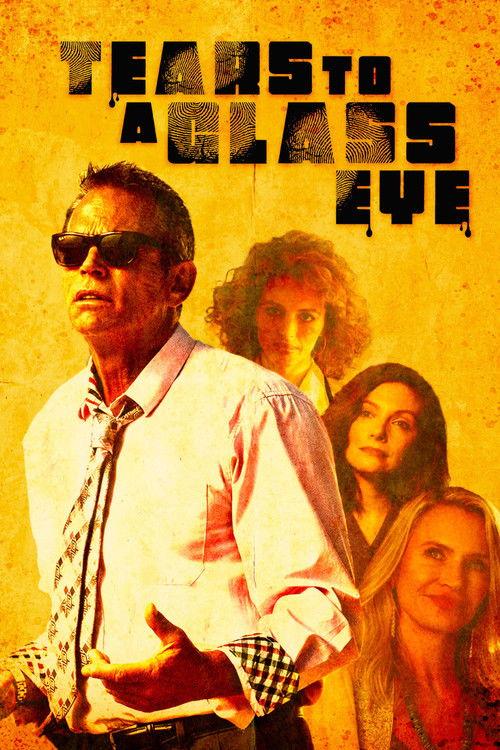 Tears to a Glass Eye 2025 official movie poster