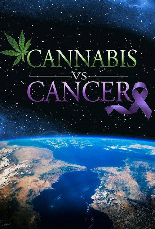 Cannabis vs. Cancer 2020 official movie poster