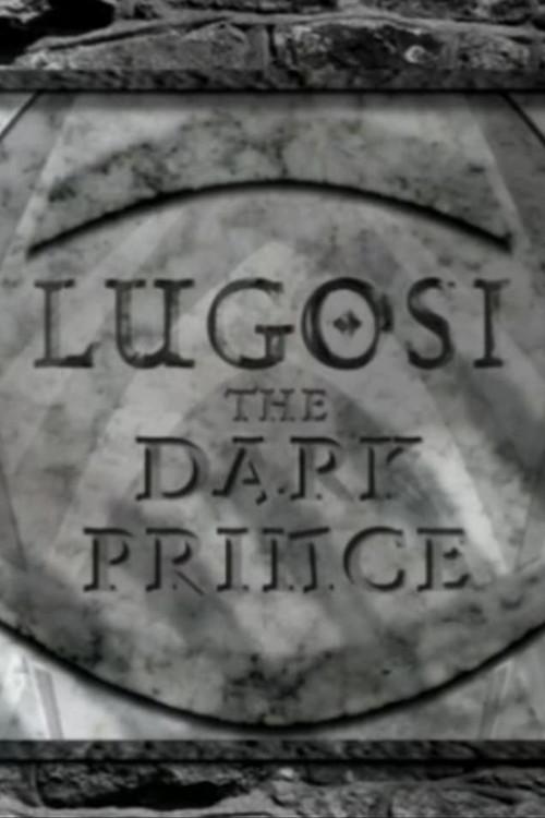 Lugosi: The Dark Prince 2006 official movie poster