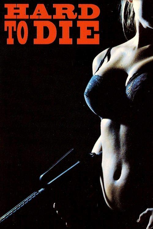 Hard to Die 1990 official movie poster