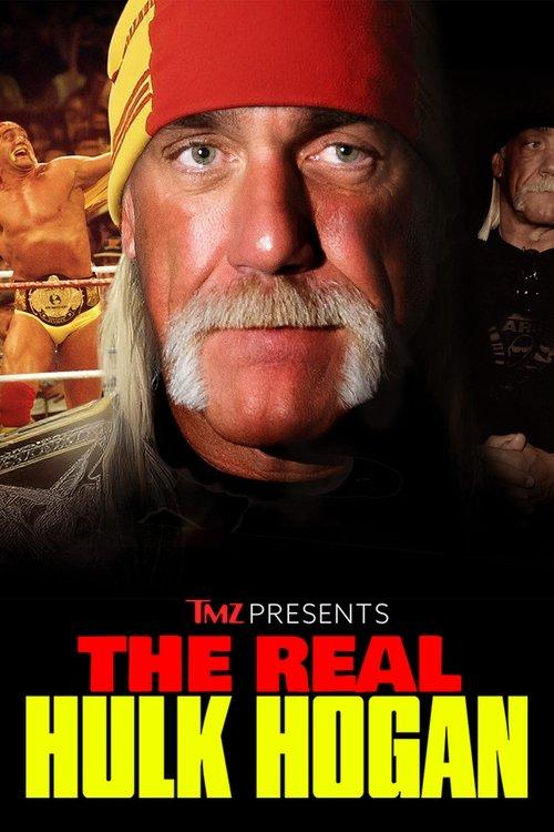 TMZ Presents: The Real Hulk Hogan 2025 official movie poster